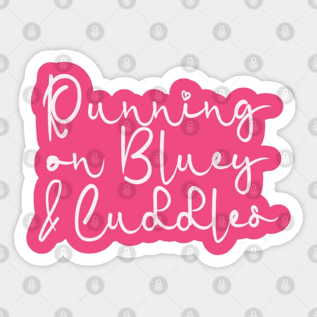 Sweet Running On Bluey & Cuddles Sticker by Take It Keysie 